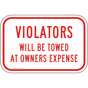 Violators Will Be Towed At Owners Expense Sign PKE-20465