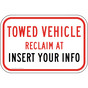 Towed Vehicle Reclaim At Sign for Parking Control PKE-20467