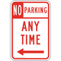 No Parking Any Time Sign With Left Arrow PKE-20525