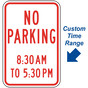 No Parking 8:30 Am To 5:30 Pm Sign PKE-21400
