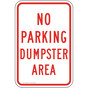 No Parking Dumpster Area Sign for Parking Control