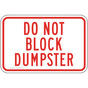 Do Not Block Dumpster Sign for Parking Control PKE-22595