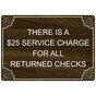 Walnut Engraved SERVICE CHARGE RETURNED CHECKS Sign EGRE-17993_White_on_Walnut
