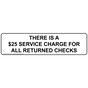 $25 Charge For Returned Checks Sign NHE-17974