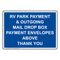 RV Park Payment & Outgoing Mail Drop Box Sign NHE-33975_BLU