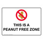 This Is A Peanut Free Zone Sign NHE-15656