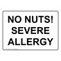No Nuts! Severe Allergy Sign NHE-37851