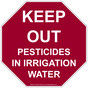 Keep Out Pesticides In Irrigation Water Sign