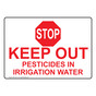 Keep Out Pesticides In Irrigation Water Sign NHE-27337