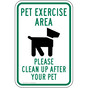 Pet Exercise Area Please Clean Up After Your Pet Sign