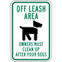 Off Leash Area Owners Must Clean Up After Your Dogs Sign PKE-16736