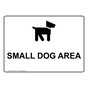 Small Dog Area Sign for Pets / Pet Waste NHE-16793