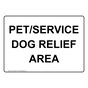Pet/Service Dog Relief Area Sign NHE-34085
