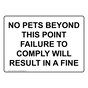 No Pets Beyond This Point Failure To Comply Will Sign NHE-34104