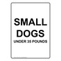 Portrait Small Dogs Under 35 Pounds Sign NHEP-16794