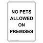 Portrait No Pets Allowed On Premises Sign NHEP-34103