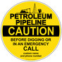 Petroleum Pipeline Call Before Digging Sign