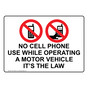 No Cell Phone Operating A Motor Vehicle Sign NHE-16392