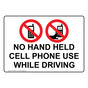 No Hand Held Cell Phone Use While Driving Sign