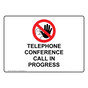 Telephone Conference Call In Progress Sign With Symbol NHE-35235