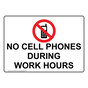 No Cell Phones During Work Hours Sign With Symbol NHE-35248