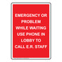 Portrait Emergency Or Problem While Waiting Sign NHEP-35218_RED