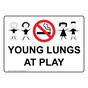Young Lungs At Play Sign for Children / School Safety NHE-16656