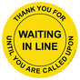 Yellow Thank You For Waiting In Line Until You Are Called Upon Floor Label CS628365