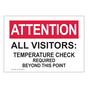 Attention All Visitors: Temperature Check Required Sign CS505366