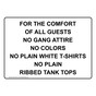 For The Comfort Of All Guests No Gang Attire Sign NHE-30776