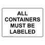 All Containers Must Be Labeled Sign NHE-31938