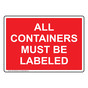 All Containers Must Be Labeled Sign NHE-31938_RED