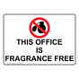 This Office Is Fragrance Free Sign With Symbol NHE-35303
