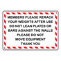 Members Please Rerack Your Weights After Sign NHE-35455_WRSTR