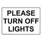Please Turn Off Lights Sign NHE-35584