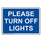 Please Turn Off Lights Sign NHE-35584_BLU
