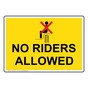 No Riders Allowed Sign With Symbol NHE-37287_YLW