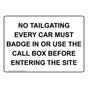 No Tailgating Every Car Must Badge In Or Use Sign NHE-37329