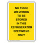 Portrait No Food Or Drinks To Be Stored Sign NHEP-35057_YLW