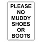 Portrait Please No Muddy Shoes Or Boots Sign NHEP-35338