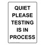 Portrait Quiet Please Testing Is In Process Sign NHEP-35348