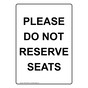 Portrait Please Do Not Reserve Seats Sign NHEP-35406
