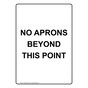 Portrait No Aprons Beyond This Point Sign NHEP-36020