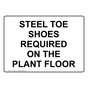 Steel Toe Shoes Required On The Plant Floor Sign NHE-35974