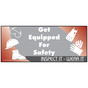 Get Equipped For Safety Inspect It Banner NHE-19497