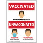 Vaccinated No Mask Required Unvaccinated Indoor: Mask Required Outdoor: No Mask Required Sign CS986897