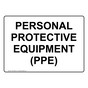 Personal Protective Equipment (PPE) Sign NHE-36083