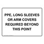 PPE, Long Sleeves Or Arm Covers Required Beyond Sign NHE-36092