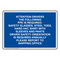 Attention Drivers The Following PPE Is Required: Sign NHE-36291_BLU