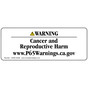 CA Prop 65 Cancer / Reproductive Harm Warning Product Label CAWE-43046